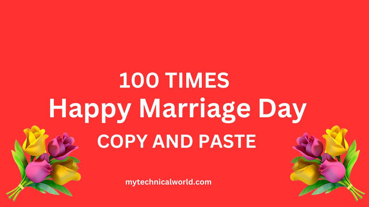 Happy Marriage Day wishes 100 Times copy and paste with emoji